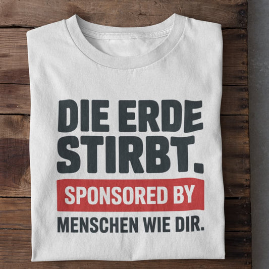 Die Erde Stirbt Organisches Premium Shirt