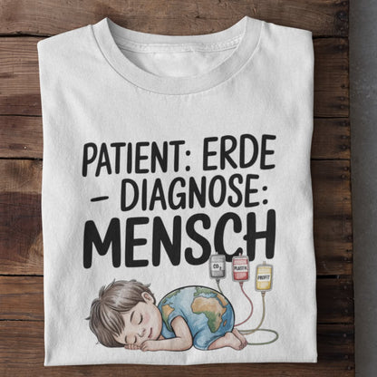 Patient Erde, Diagnose Mensch Organisches Premium Shirt