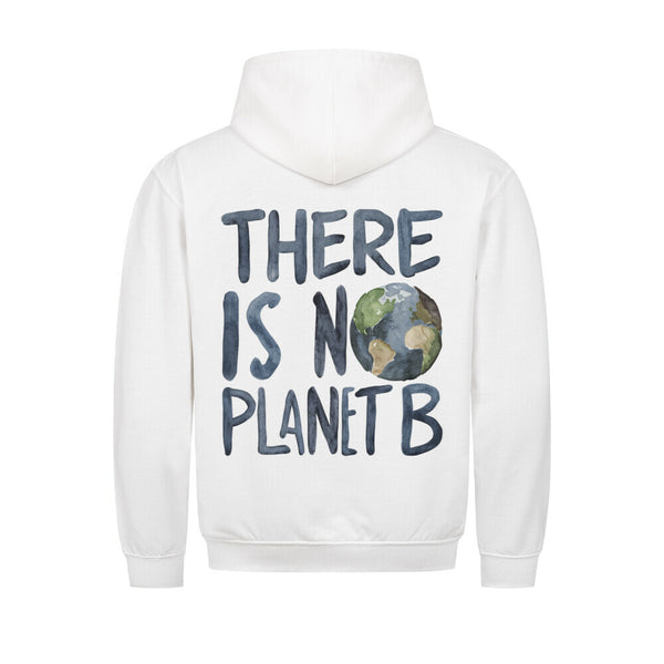 Theres No Planet B Organischer Premium Hoodie