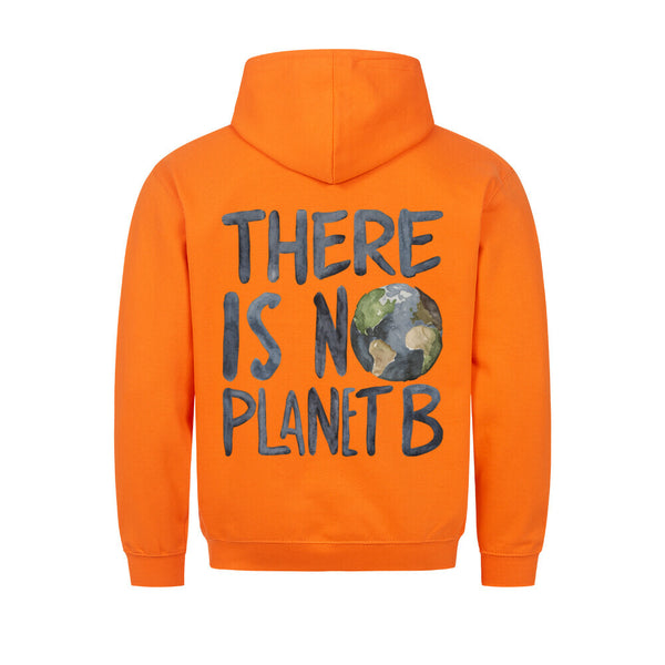 Theres No Planet B Organischer Premium Hoodie