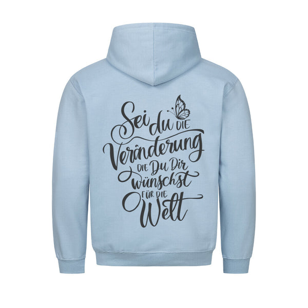 Sei du die Veränderung Organischer Premium Hoodie