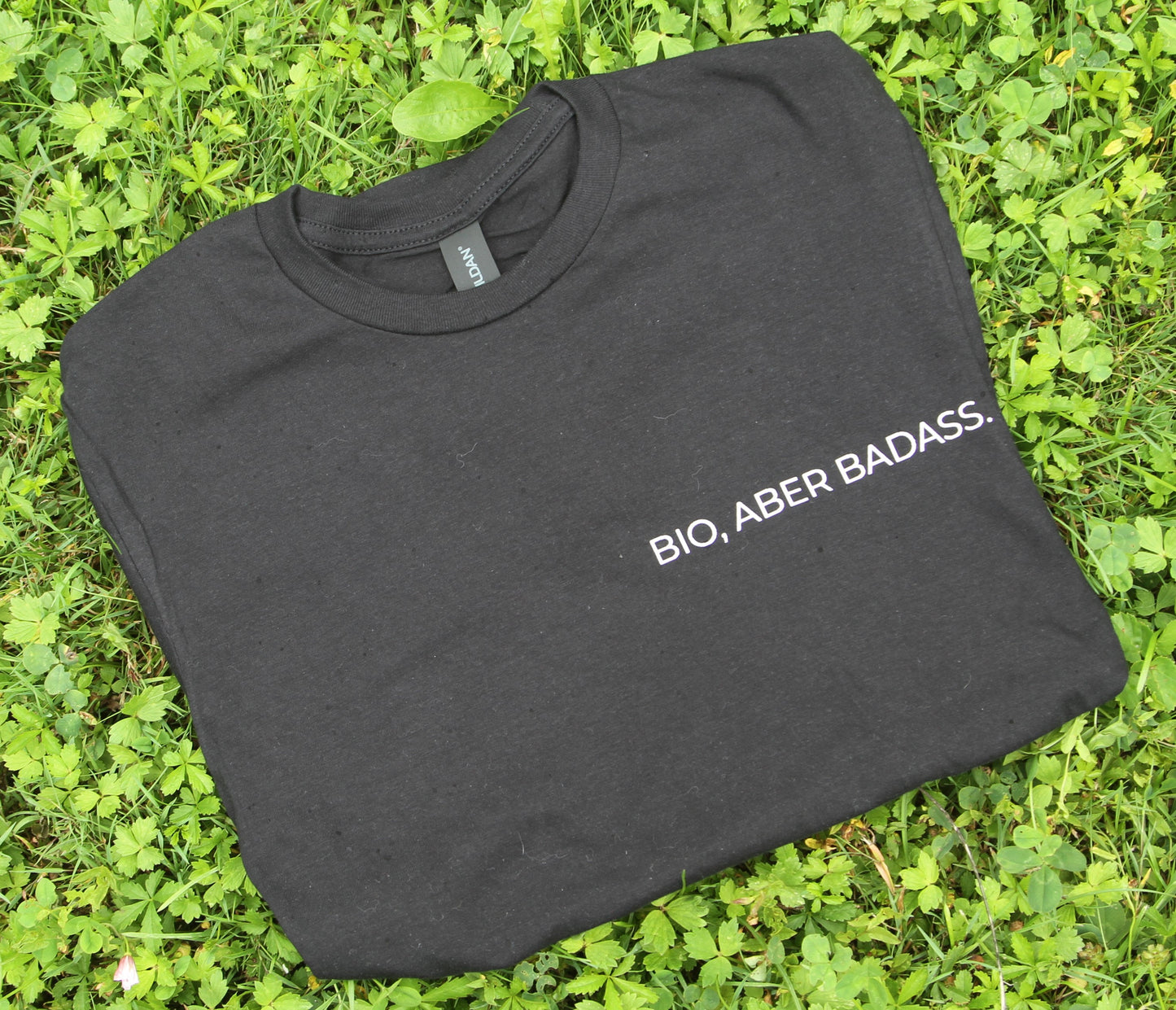 Bio, aber Badass Organisches Premium Shirt