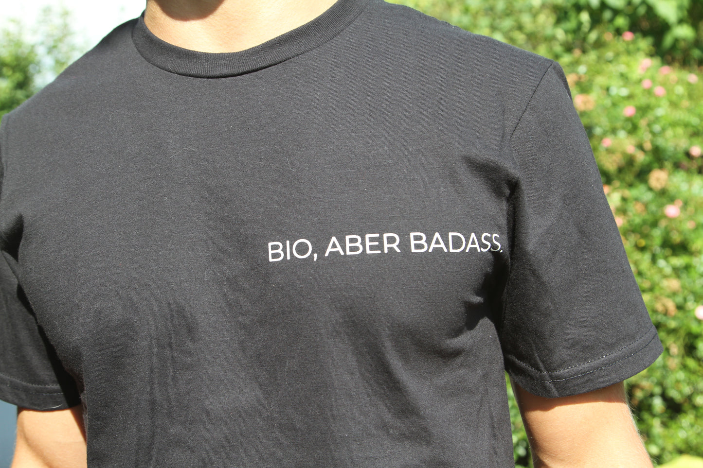 Bio, aber Badass Organisches Premium Shirt