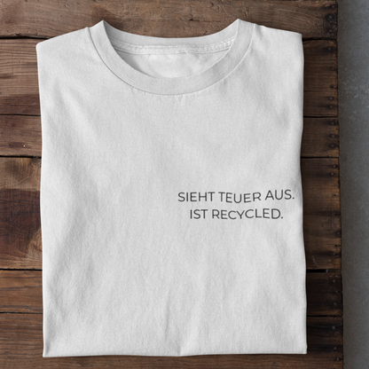 Sieht Teuer Aus Organisches Premium Shirt