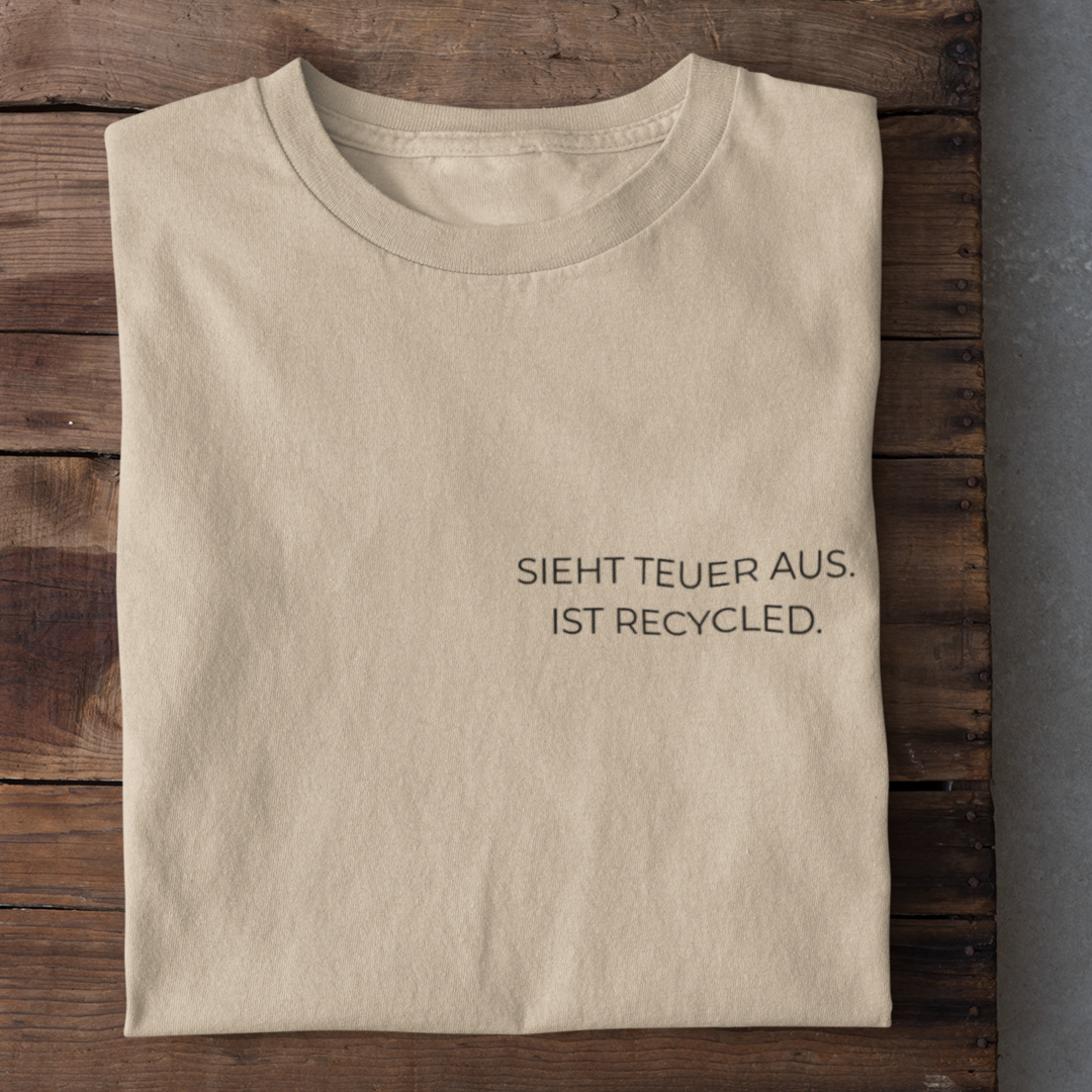 Sieht Teuer Aus Organisches Premium Shirt