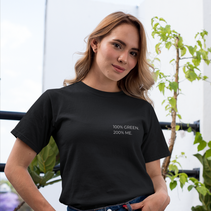100% Green, 200% Me Organisches Premium Shirt