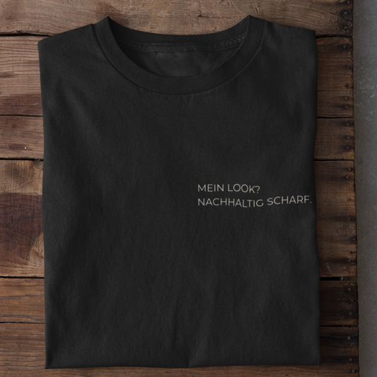 Mein Look Nachhaltig Scharf Organisches Premium Shirt