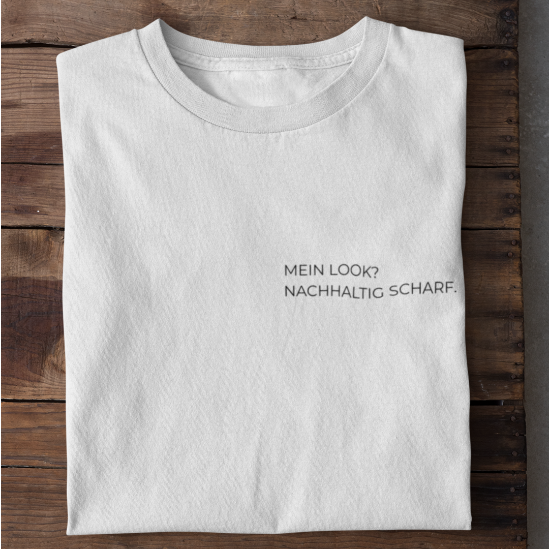 Mein Look Nachhaltig Scharf Organisches Premium Shirt