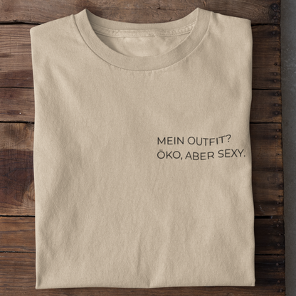 Mein Outift Öko Aber Sexy Organisches Premium Shirt