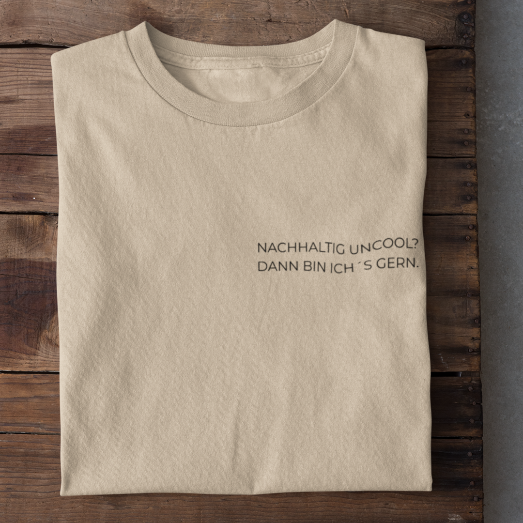 Dann Bin Ichs Gern Organisches Premium Shirt