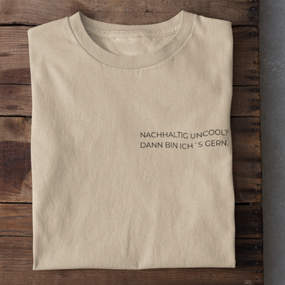Dann Bin Ichs Gern Organisches Premium Shirt