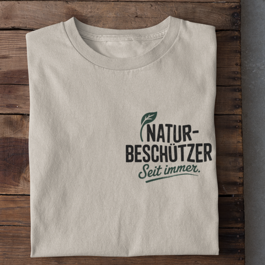 Naturbeschützer Seit Immer Organisches Premium Shirt