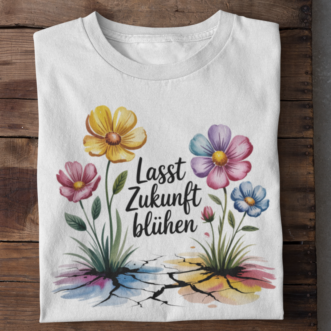 Lasst Zukunft Blühen Organisches Premium Shirt