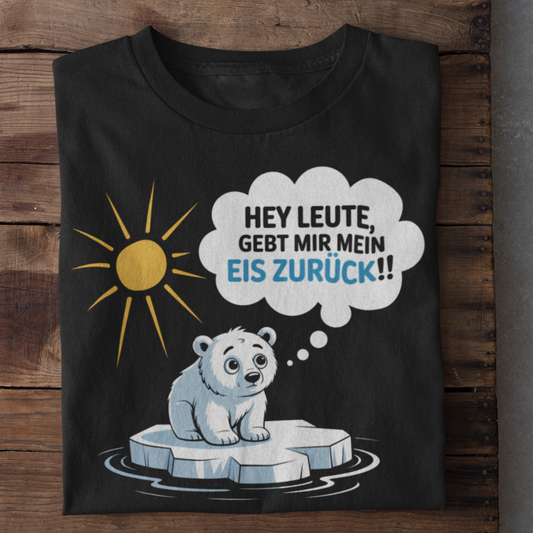 Gebt Mir Mein Eis Zurück Organisches Premium Shirt