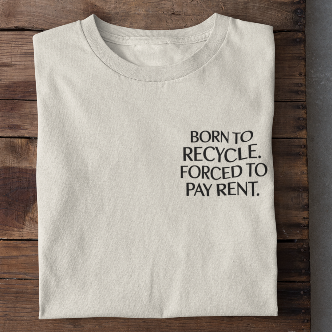 Born To Recycle Organisches Premium Shirt