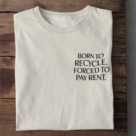Born To Recycle Organisches Premium Shirt