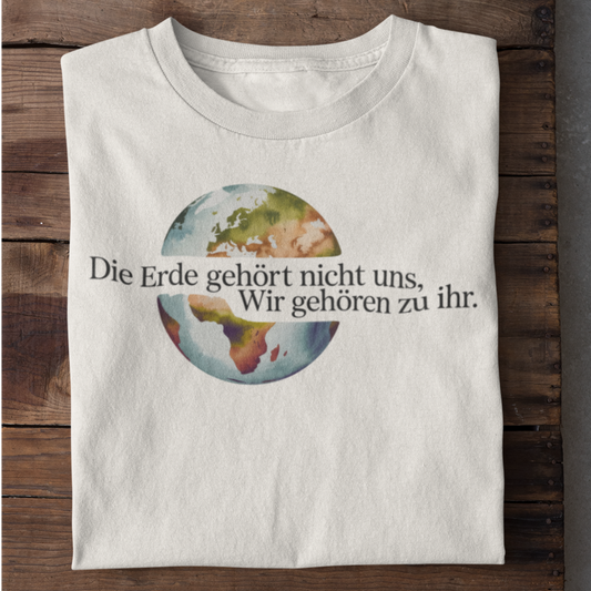 Die Erde gehört nicht uns Organisches Premium Shirt