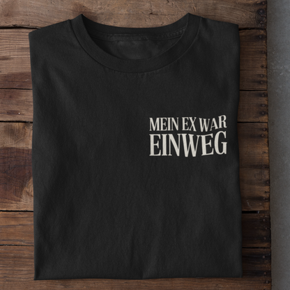 Mein Ex War Einweg Organisches Premium Shirt