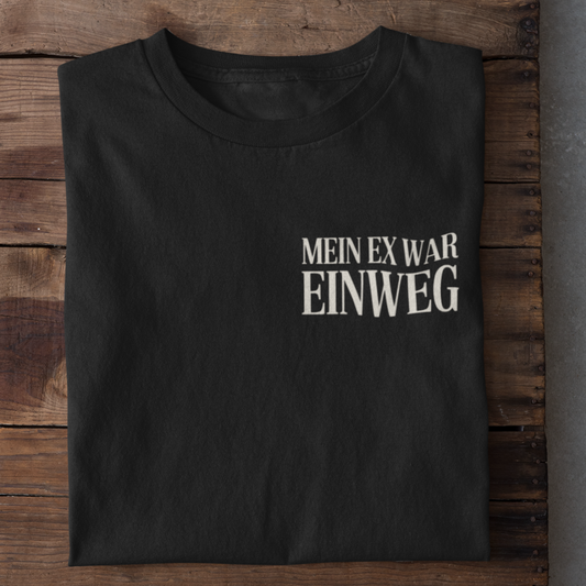 Mein Ex War Einweg Organisches Premium Shirt