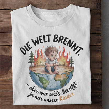 Die Welt Brennt Organisches Premium W-Shirt