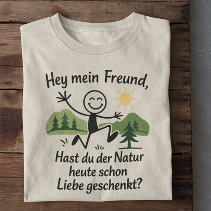 Natur Liebe Schenken Organisches Premium  Shirt