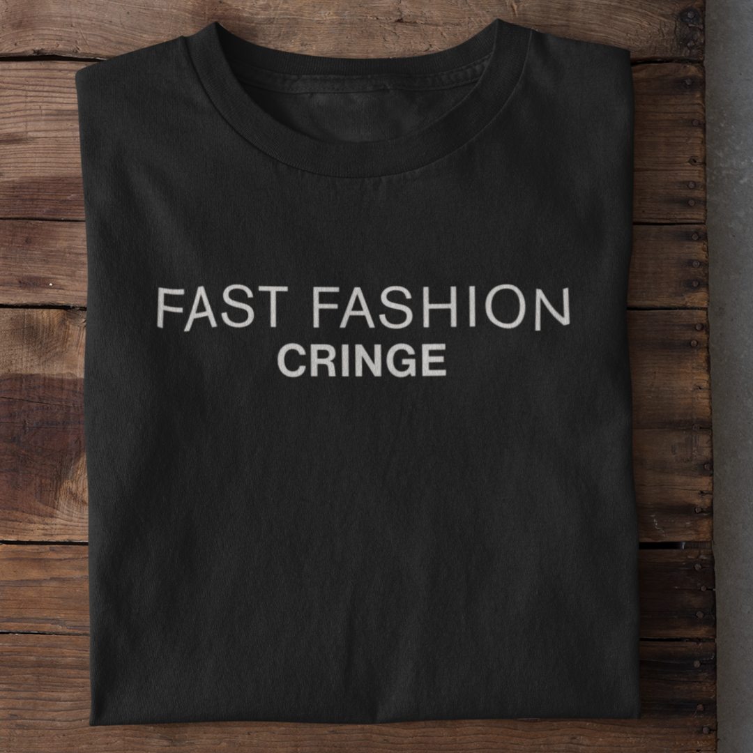 Fast Fashion? Cringe Organisches Premium Shirt
