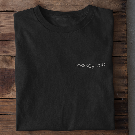 Lowkey Bio Organisches Premium Shirt
