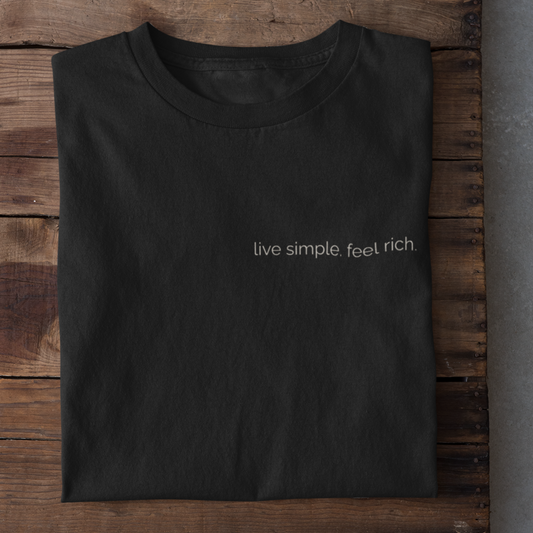 Live simple. Feel rich. Organisches Premium Shirt