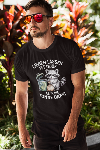 Liegen Lassen Ist Doof Organisches Premium Shirt