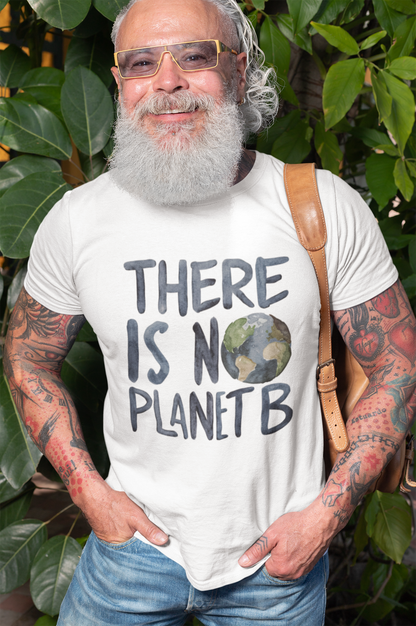 Theres No Planet B Organisches Premium Shirt